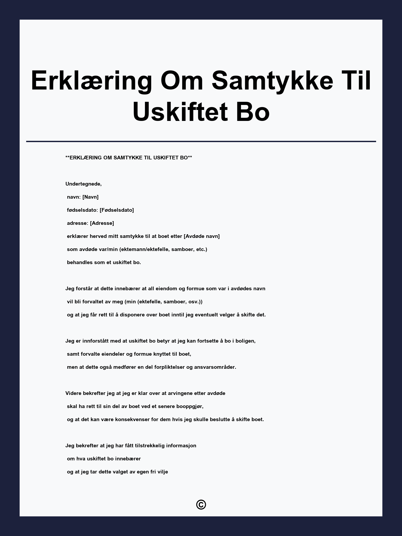 Erklæring Om Samtykke Til Uskiftet Bo